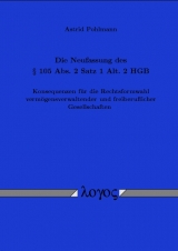 Die Neufassung des § 105 Abs. 2 Satz 1 Alt. 2 HGB - Astrid Pohlmann