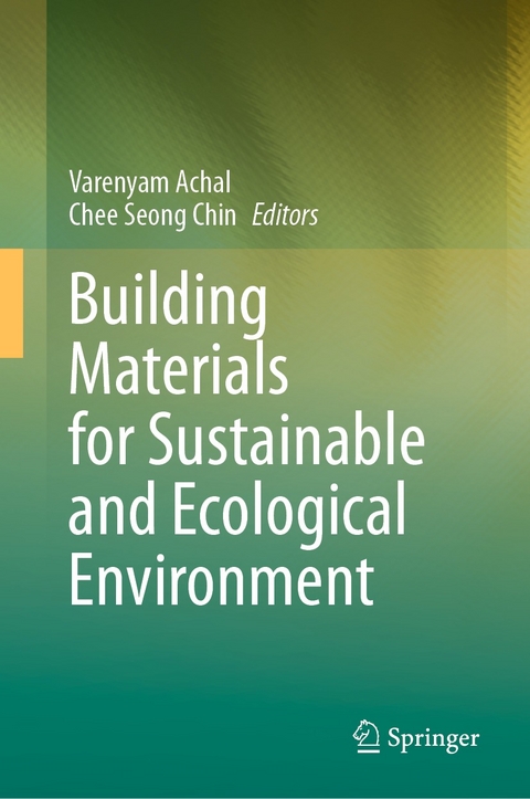 Building Materials for Sustainable and Ecological Environment - 