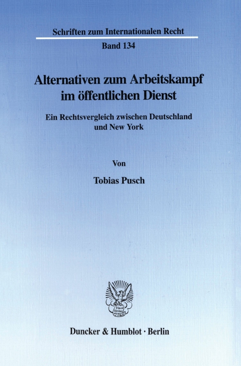 Alternativen zum Arbeitskampf im öffentlichen Dienst. -  Tobias Pusch