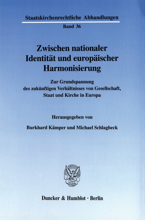 Zwischen nationaler Identität und europäischer Harmonisierung. - 