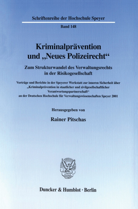 Kriminalprävention und »Neues Polizeirecht«. - 