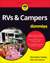 RVs & Campers For Dummies - Christopher Hodapp, Alice Von Kannon