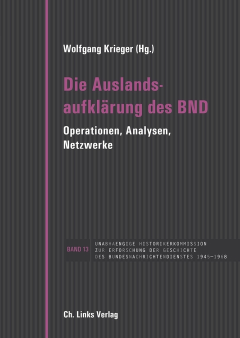 Die Auslandsaufklärung des BND - 