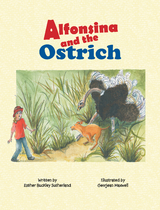 Alfonsina and the Ostrich -  E.B. Sutherland