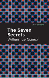 Seven Secrets -  William Le Queux