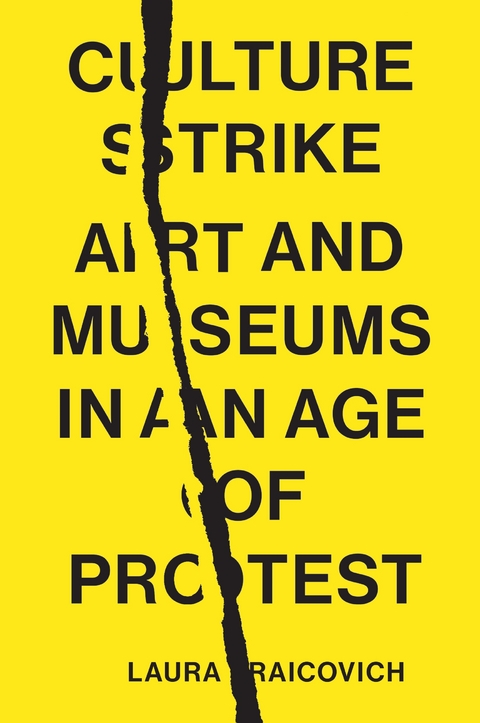 Culture Strike - Laura Raicovich