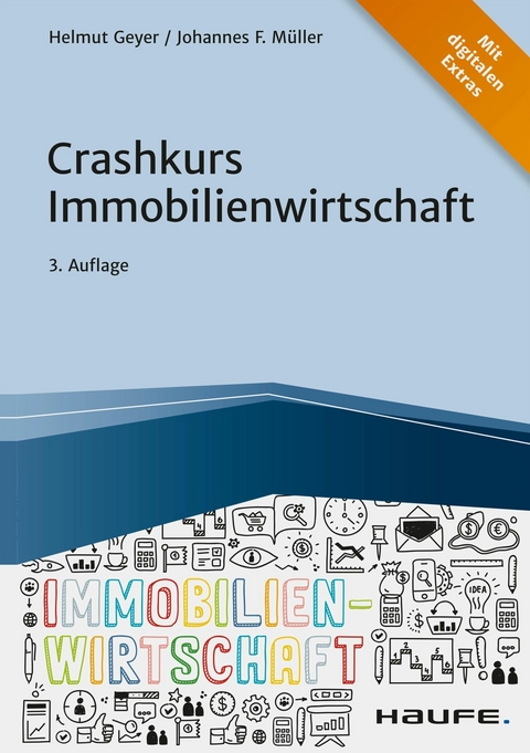 Crashkurs Immobilienwirtschaft - Helmut Geyer, Johannes F. Müller