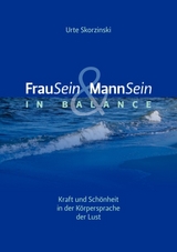 FrauSein & MannSein in Balance - Urte Skorzinski