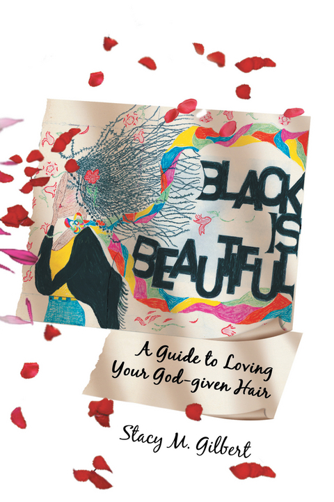 Black is Beautiful - Stacy M. Gilbert