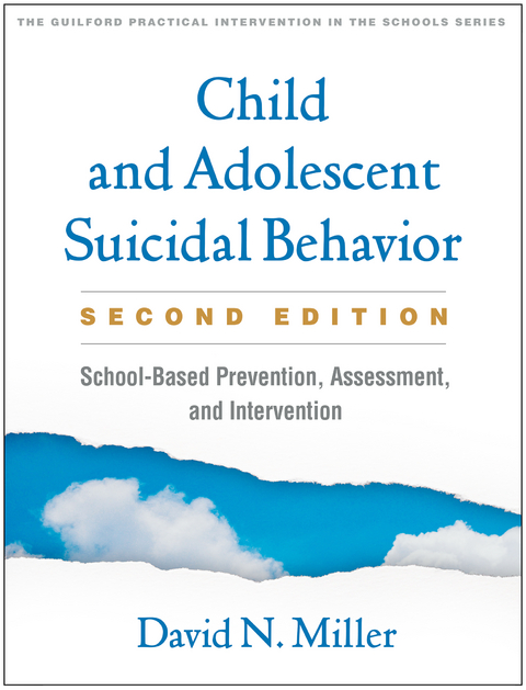 Child and Adolescent Suicidal Behavior - David N. Miller