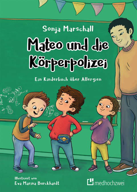 Mateo und die Körperpolizei -  Sonja Marschall