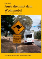 Australien mit dem Wohnmobil - Uwe Roth