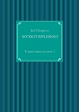 NOTES ET RÉFLEXIONS - Joël Choqueux