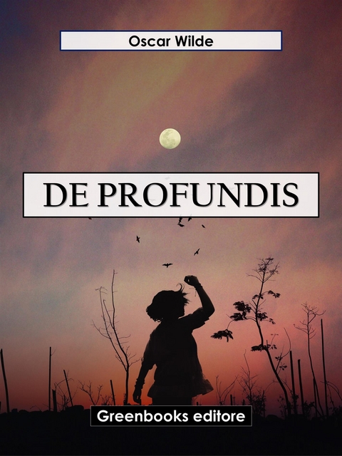 De Profundis - Oscar Wilde