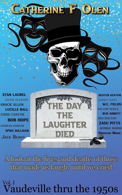 Day the Laughter Died Volume 1 -  Catherine F. Olen