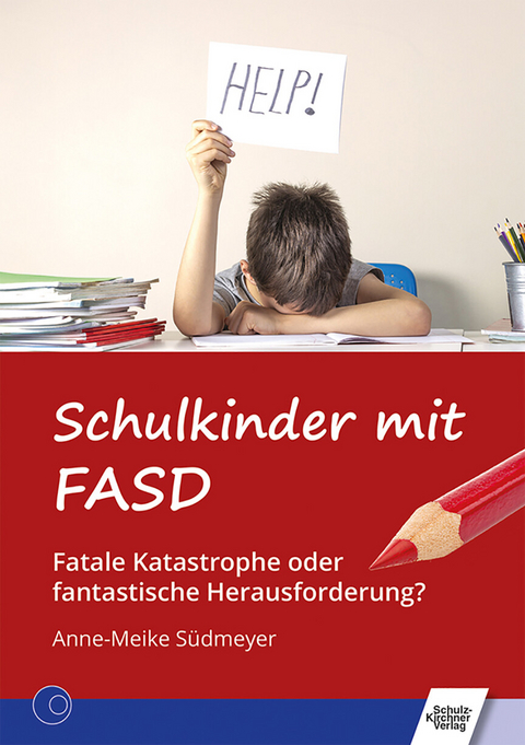 Schulkinder mit FASD -  Anne-Meike Südmeyer