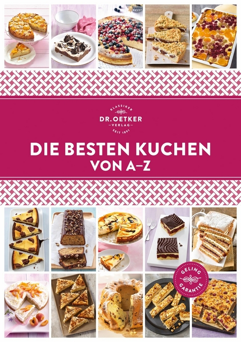 Die besten Kuchen von A–Z - Dr. Oetker