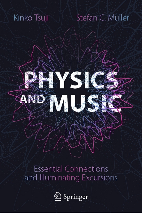 Physics and Music - Kinko Tsuji, Stefan C. Müller