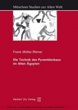 Die Technik des Pyramidenbaus im Alten Ägypten - Frank Müller-Römer