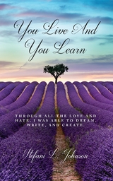 You Live And You Learn -  Stefani L Johnson