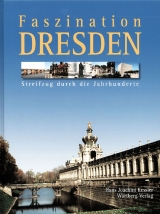 Faszination Dresden - Hans J Kessler