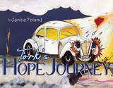 Tork's Hope Journey - Janice Foland