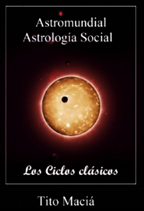 Astromundial/Los Ciclos Clásicos - Tito Maciá