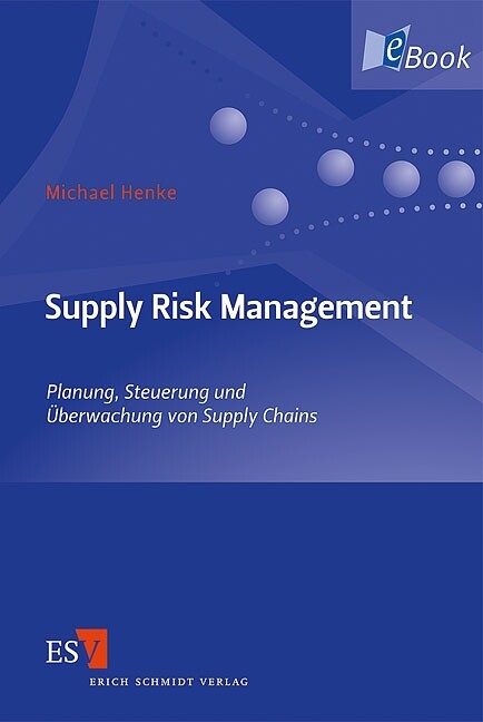 Supply Risk Management -  Michael Henke