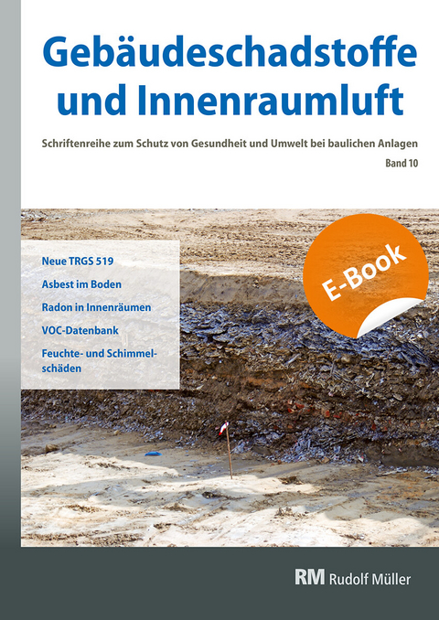 Gebäudeschadstoffe und Innenraumluft, Band 10: Neue TRGS 519 -E-Book (PDF) - 