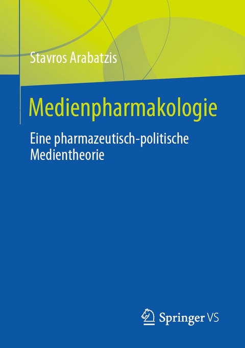 Medienpharmakologie - Stavros Arabatzis