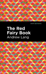 The Red Fairy Book - Andrew Lang