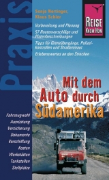 Mit dem Auto durch Südamerika - Sonja Nertinger, Klaus Schier