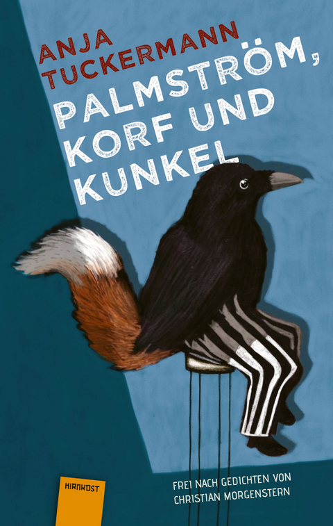 Palmström, Korf und Kunkel - Anja Tuckermann