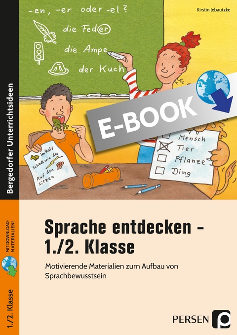 Sprache entdecken - 1./2. Klasse - Kirstin Jebautzke