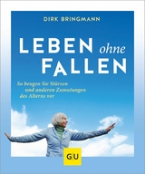 Leben ohne Fallen -  Dirk Bringmann