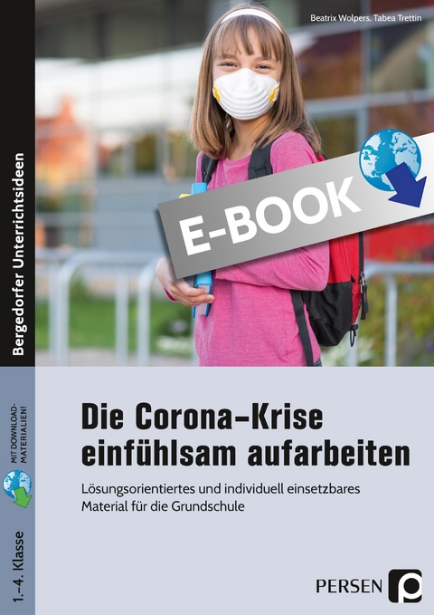 Die Corona-Krise einfühlsam aufarbeiten - Beatrix Wolpers, Tabea Trettin