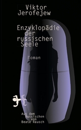 Enzyklopädie der russischen Seele - Viktor Jerofejew