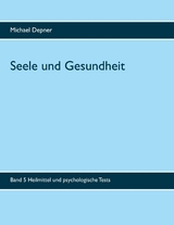 Seele und Gesundheit - Michael Depner