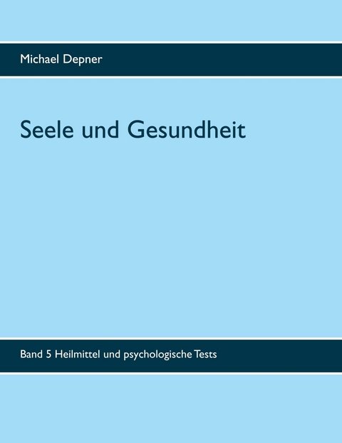 Seele und Gesundheit - Michael Depner