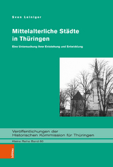 Mittelalterliche Städte in Thüringen -  Sven Leiniger