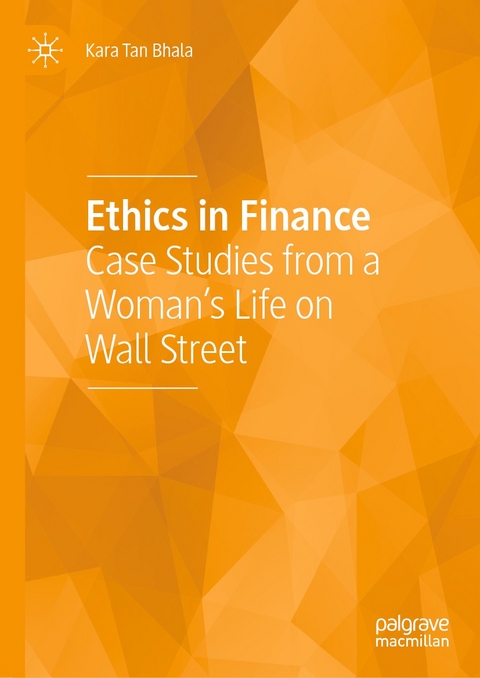 Ethics in Finance - Kara Tan Bhala