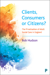 Clients, Consumers or Citizens? - Bob Hudson