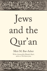 Jews and the Qur'an - Meir M. Bar-Asher