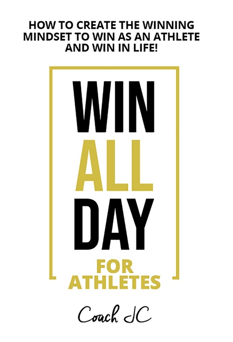 WIN ALL DAY For Athletes -  Jonathan Conneely