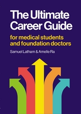 The Ultimate Career Guide - Samuel Latham, Amelle Ra