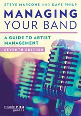 Managing Your Band -  Steve Marcone,  Dave Philp