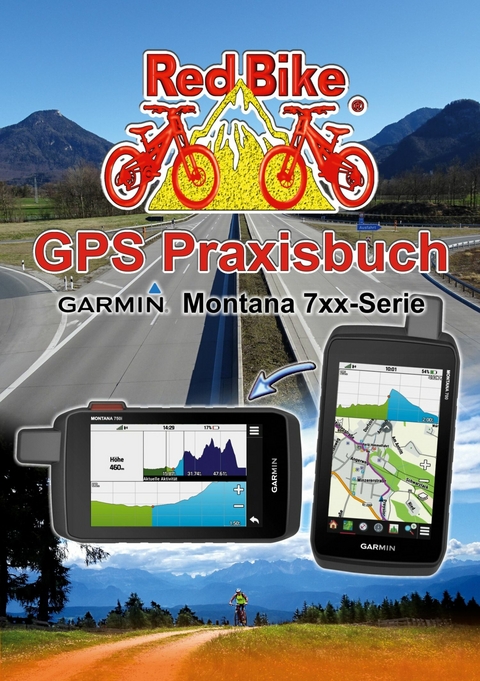 GPS Praxisbuch Garmin Montana 7xx-Serie - 