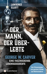 Der Mann, der überlebte - Lawrence Elliott