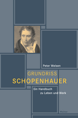 Grundriss Schopenhauer - Peter Welsen