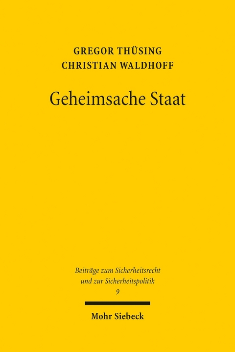 Geheimsache Staat -  Gregor Thüsing,  Christian Waldhoff